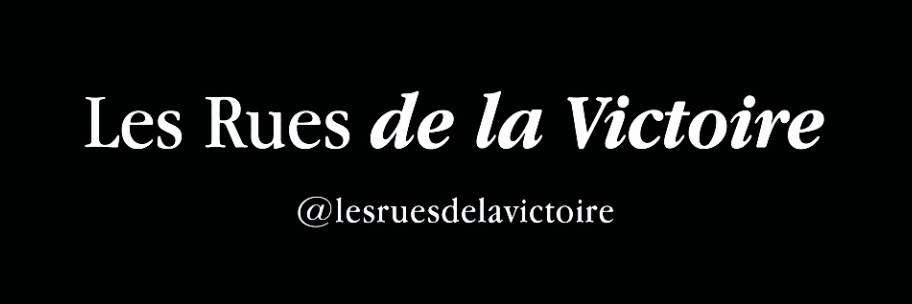 Les Rues de la Victoire — @lesruesdelavictoire